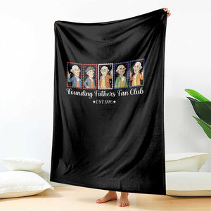 Funny Founding Fathers Fan Club Patriotic History Throw Blanket TS12 Print Your Wear