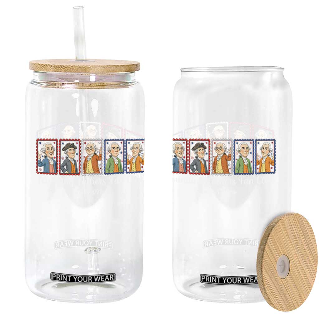 Funny Founding Fathers Fan Club Patriotic History Glass Can TS12 Print Your Wear