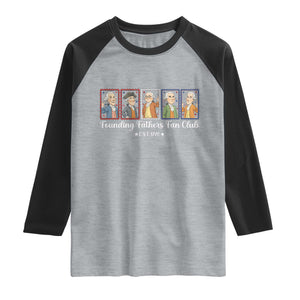 Funny Founding Fathers Fan Club Patriotic History Raglan Shirt TS12 Heather Gray Black Print Your Wear