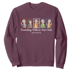 Funny Founding Fathers Fan Club Patriotic History Sweatshirt TS12 Maroon Print Your Wear