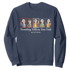 Funny Founding Fathers Fan Club Patriotic History Sweatshirt TS12 Navy Print Your Wear