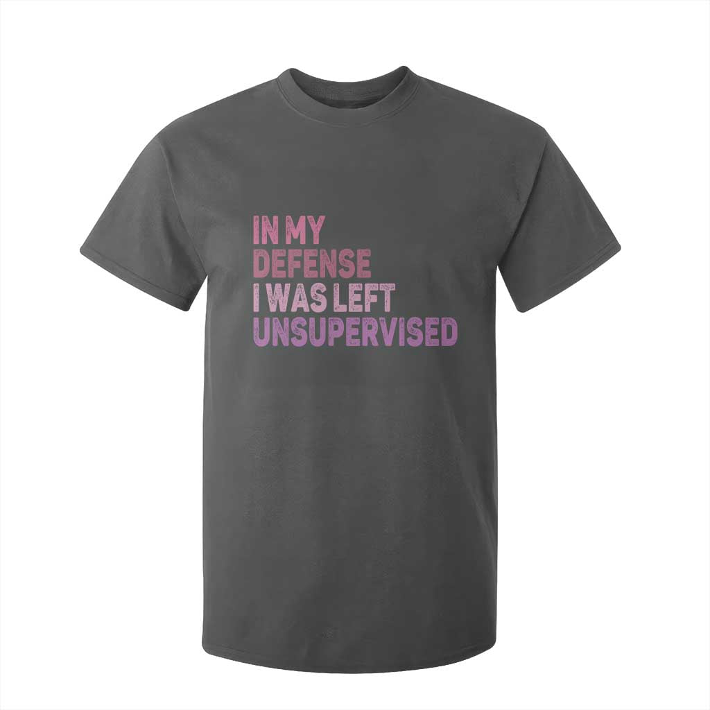Funny Sarcastic Quote T Shirt For Kid In My Defense I Was Left Unsupervised TS12 Dark Heather Print Your Wear