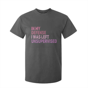 Funny Sarcastic Quote T Shirt For Kid In My Defense I Was Left Unsupervised TS12 Dark Heather Print Your Wear