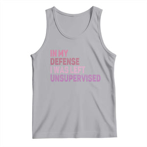 Funny Sarcastic Quote Tank Top In My Defense I Was Left Unsupervised TS12 Athletic Heather Print Your Wear