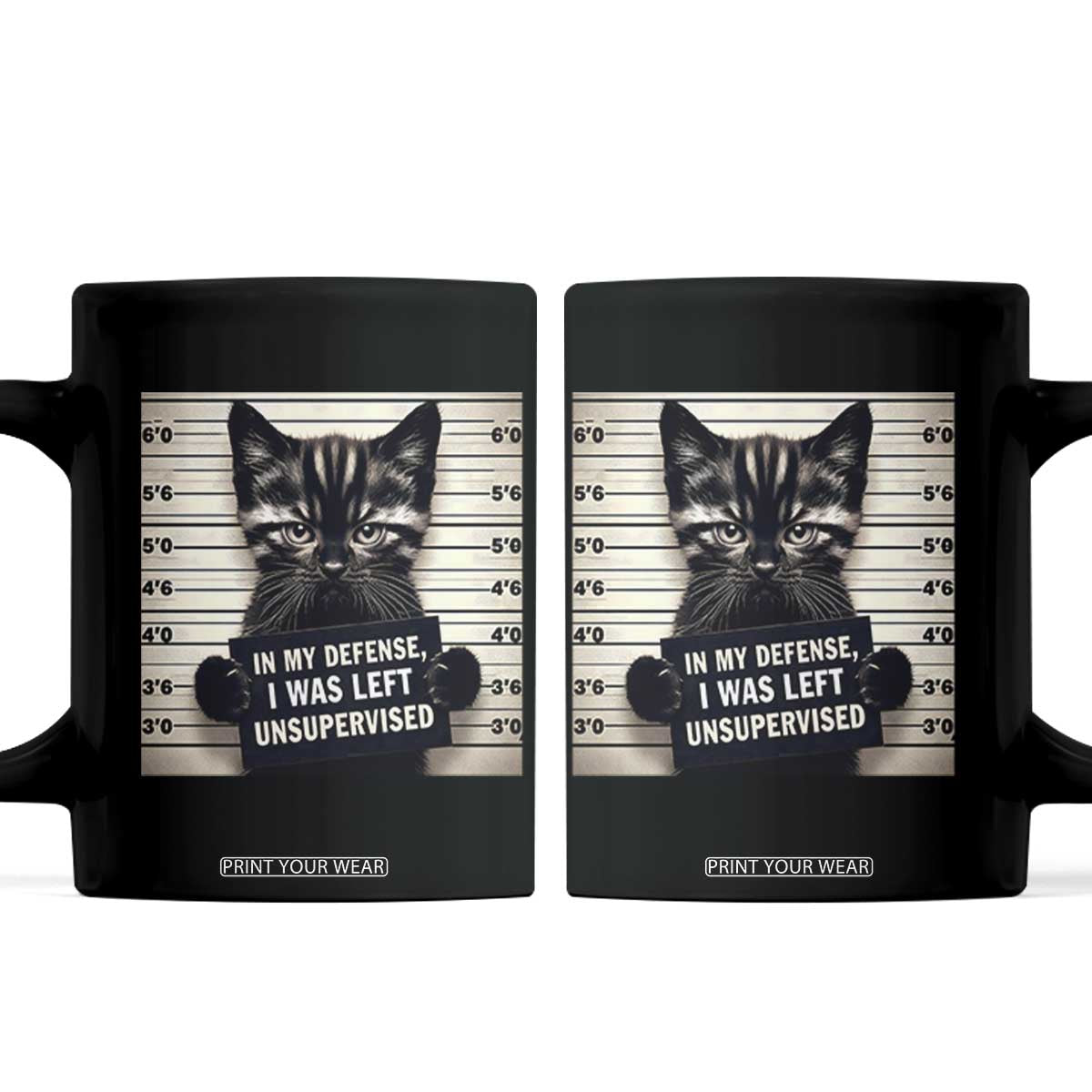 Funny Bad Cat Attitude Coffee Mug In My Defense I Was Left Unsupervised TS12 Black Print Your Wear