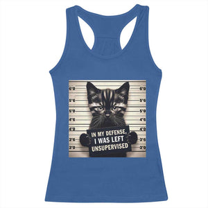 Funny Bad Cat Attitude Racerback Tank Top In My Defense I Was Left Unsupervised TS12 Royal Blue Print Your Wear
