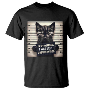 Funny Bad Cat Attitude T Shirt In My Defense I Was Left Unsupervised TS12 Black Print Your Wear