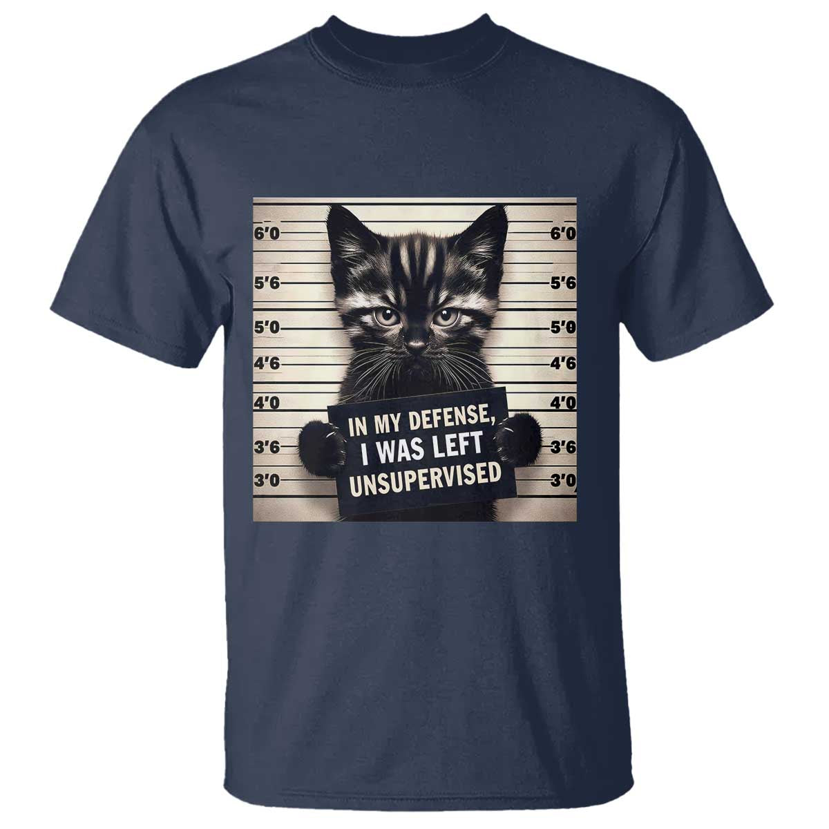 Funny Bad Cat Attitude T Shirt In My Defense I Was Left Unsupervised TS12 Navy Print Your Wear