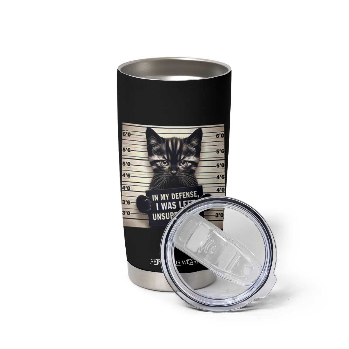 Funny Bad Cat Attitude Tumbler Cup In My Defense I Was Left Unsupervised TS12 Print Your Wear