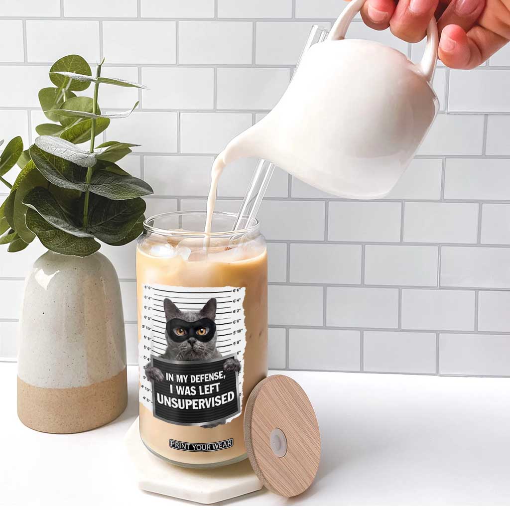 Funny Cat Mugshot Glass Can In My Defense I Was Left Unsupervised TS12 Print Your Wear