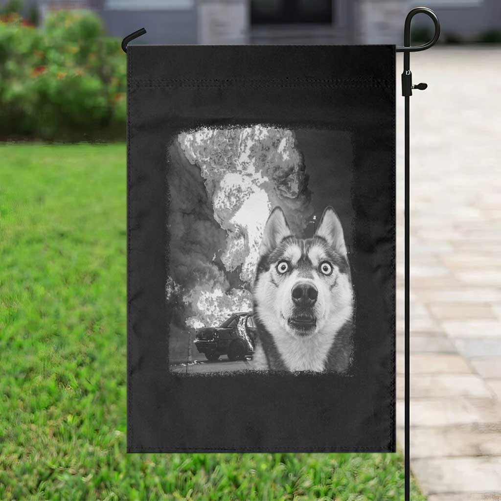 Funny Husky Chaos Garden Flag Cool Dog Selfie With Burning Car TS12 Print Your Wear
