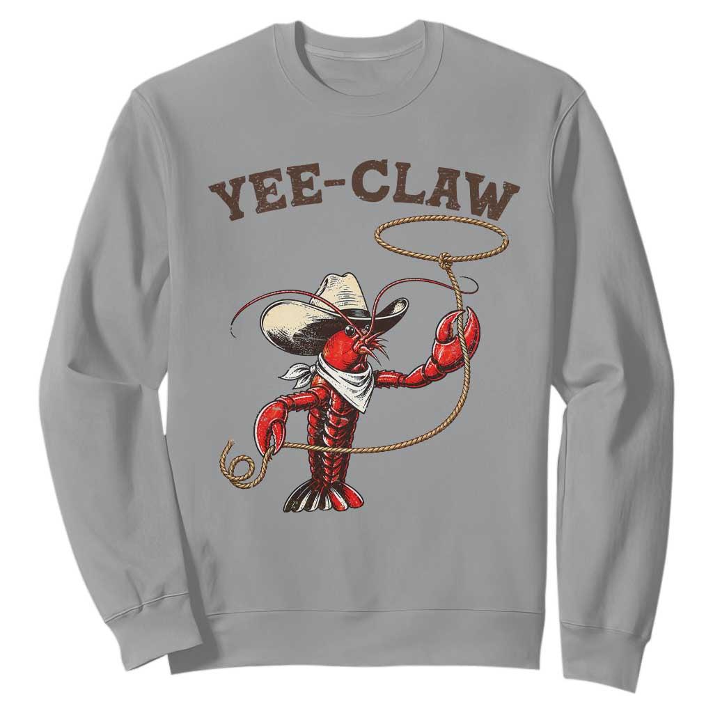 Yee Claw Sweatshirt Funny Crawfish Cajun Seafood Festival TS12 Sport Gray Print Your Wear