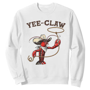 Yee Claw Sweatshirt Funny Crawfish Cajun Seafood Festival TS12 White Print Your Wear