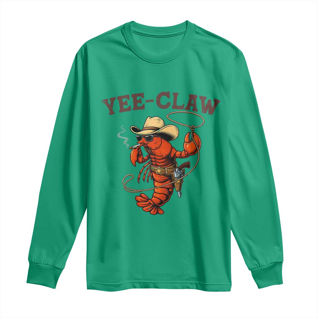 Yee Claw Southern Crawfish Long Sleeve Shirt Funny Seafood Party Graphic TS12 Irish Green Print Your Wear