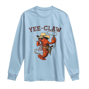 Yee Claw Southern Crawfish Long Sleeve Shirt Funny Seafood Party Graphic TS12 Light Blue Print Your Wear