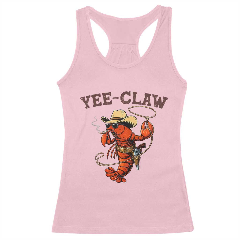 Yee Claw Southern Crawfish Racerback Tank Top Funny Seafood Party Graphic TS12 Light Pink Print Your Wear