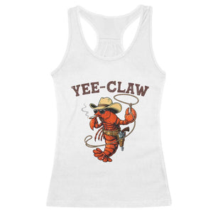 Yee Claw Southern Crawfish Racerback Tank Top Funny Seafood Party Graphic TS12 White Print Your Wear