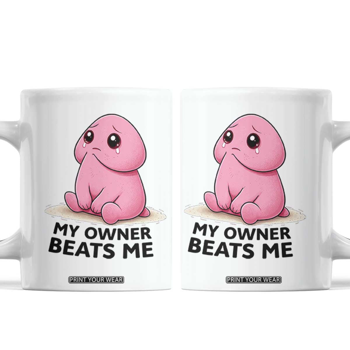 Funny Raunchy Meme My Owner Beats Me Coffee Mug Sarcastic Adult Gag Gift TS12 White Print Your Wear