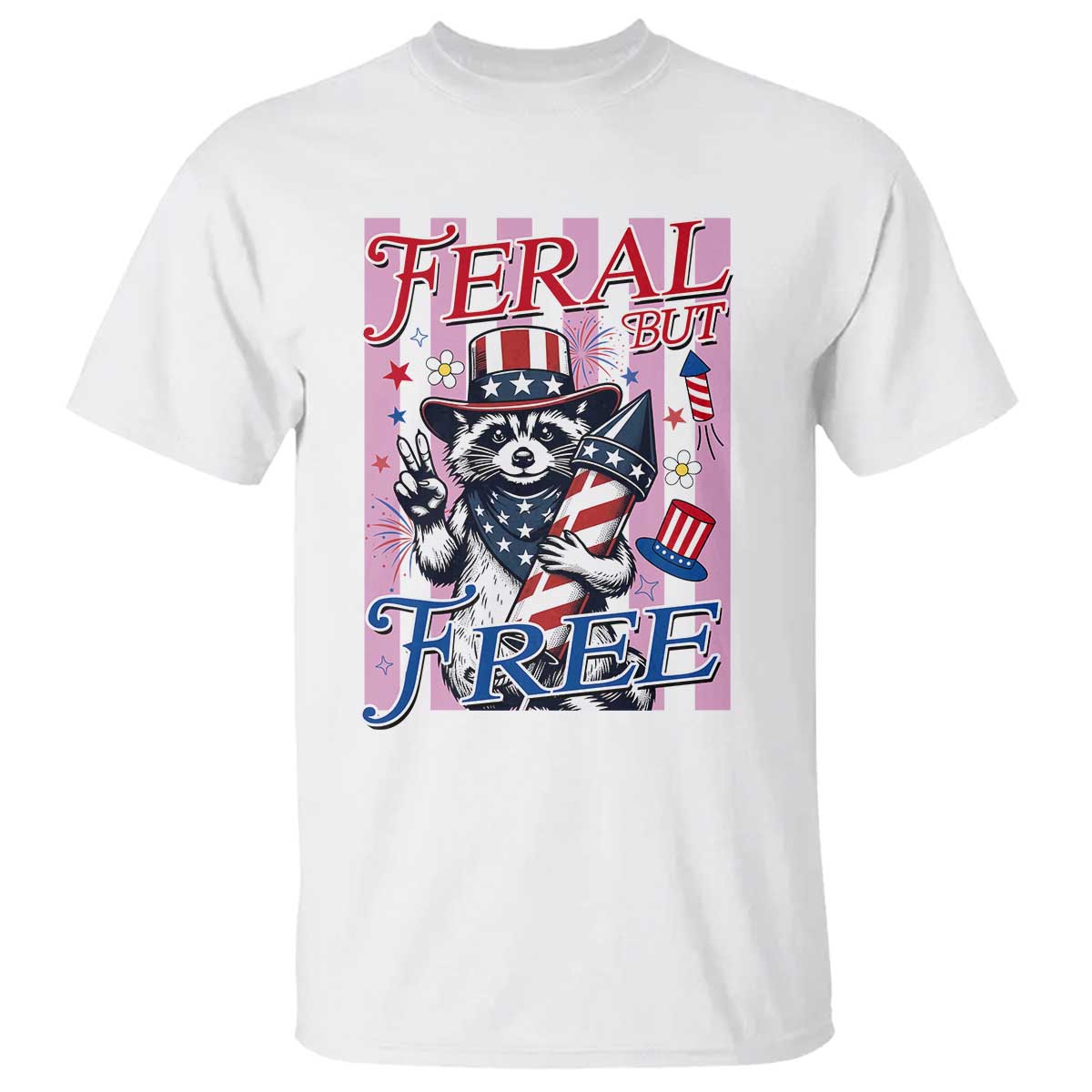 Funny Fourth Of July Raccoon T Shirt Feral But Free TS12 White Print Your Wear