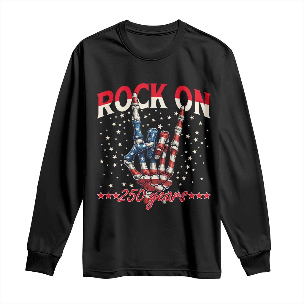 Patriotic Rocker Skeleton Hand Long Sleeve Shirt Rock On 250 Years TS12 Black Print Your Wear