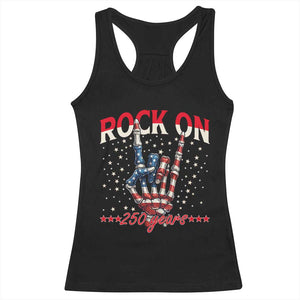 Patriotic Rocker Skeleton Hand Racerback Tank Top Rock On 250 Years TS12 Black Print Your Wear