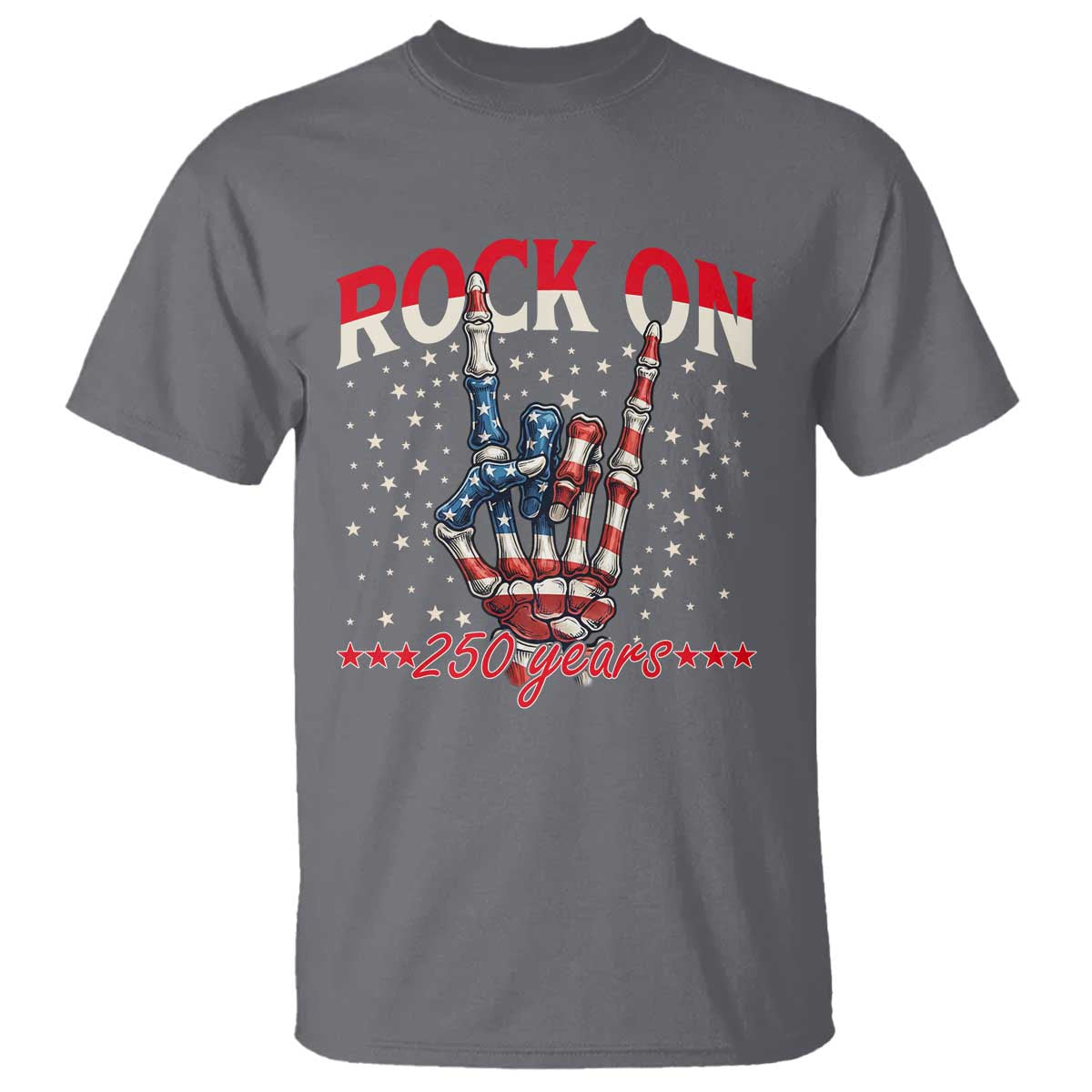 Patriotic Rocker Skeleton Hand T Shirt Rock On 250 Years TS12 Charcoal Print Your Wear