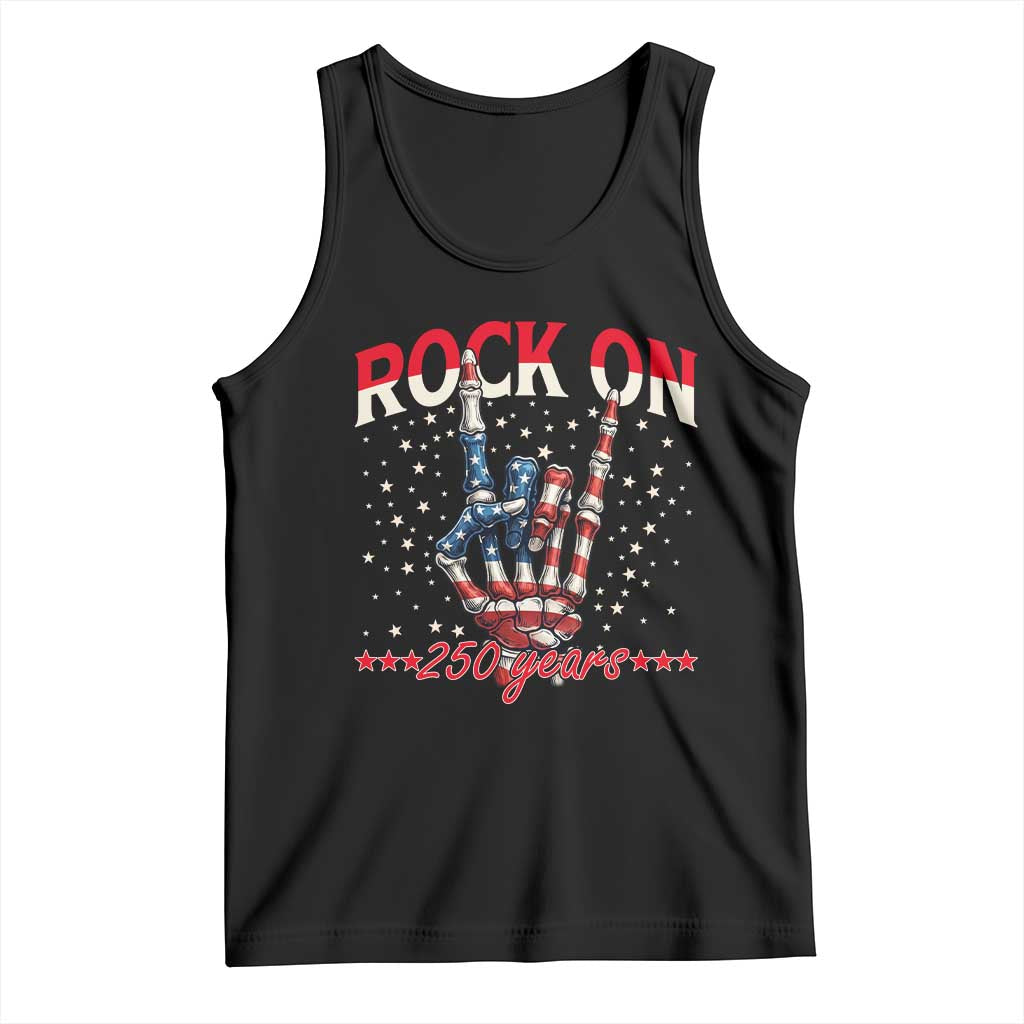 Patriotic Rocker Skeleton Hand Tank Top Rock On 250 Years TS12 Black Print Your Wear