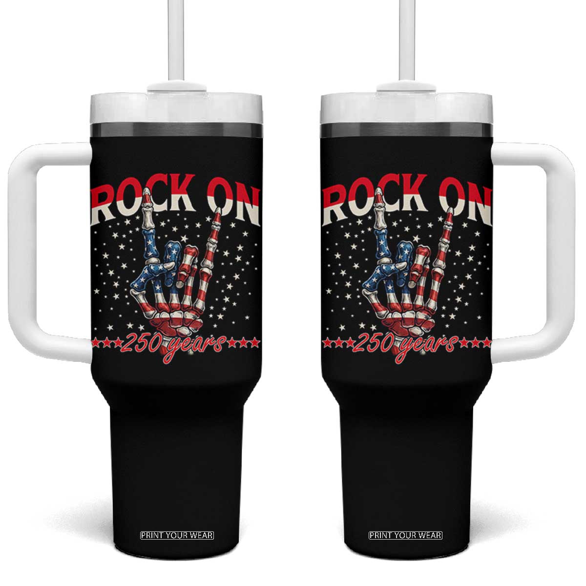 Patriotic Rocker Skeleton Hand Tumbler With Handle Rock On 250 Years TS12 One Size: 40 oz Black Print Your Wear