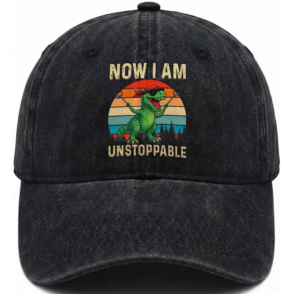 Now I Am Unstoppable Washed Cotton Baseball Cap Funny Mama Saurus Dinosaur TS12 Print Your Wear