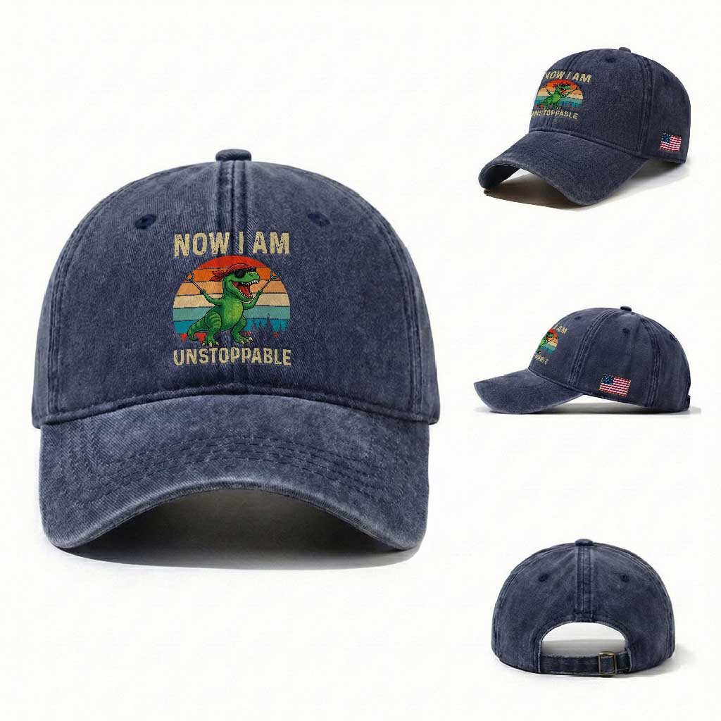 Now I Am Unstoppable Washed Cotton Baseball Cap Funny Mama Saurus Dinosaur TS12 Washed Cap Universal Fit Navy Print Your Wear