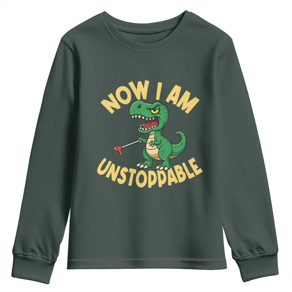 Now I Am Unstoppable Youth Sweatshirt Funny Dinosaur Lovers TS12 Dark Forest Green Print Your Wear
