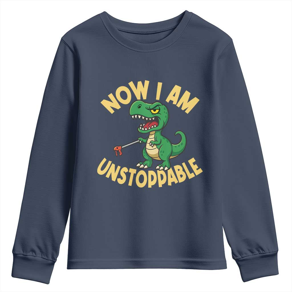 Now I Am Unstoppable Youth Sweatshirt Funny Dinosaur Lovers TS12 Navy Print Your Wear