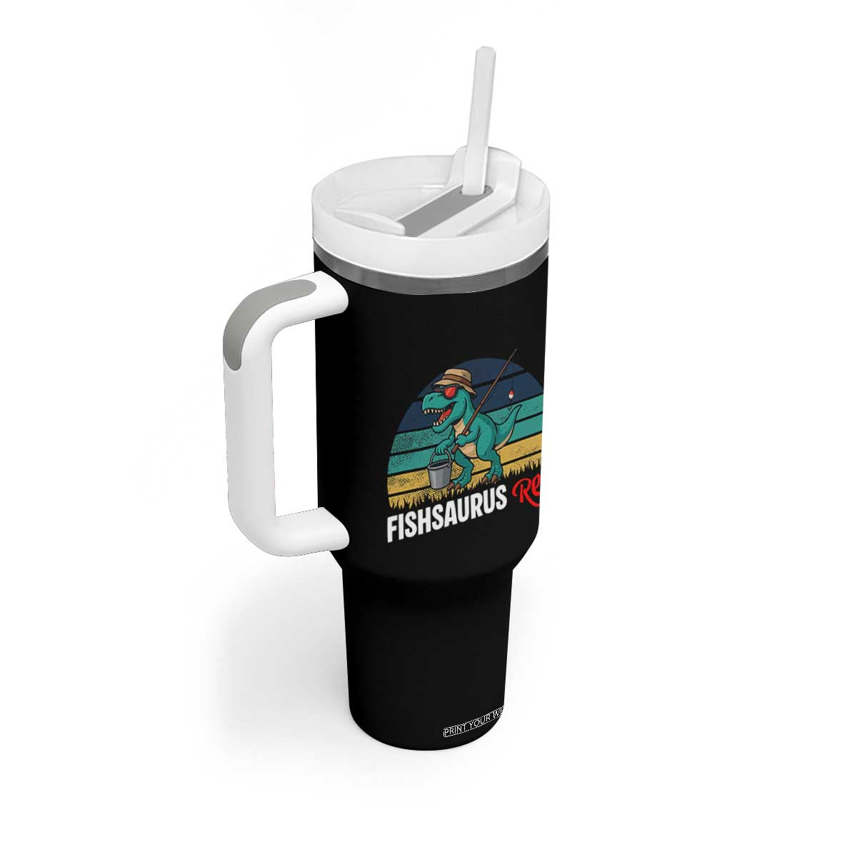Funny Dinosaur Tumbler With Handle Fishsaurus Rex Fishing Lover TS12 Print Your Wear