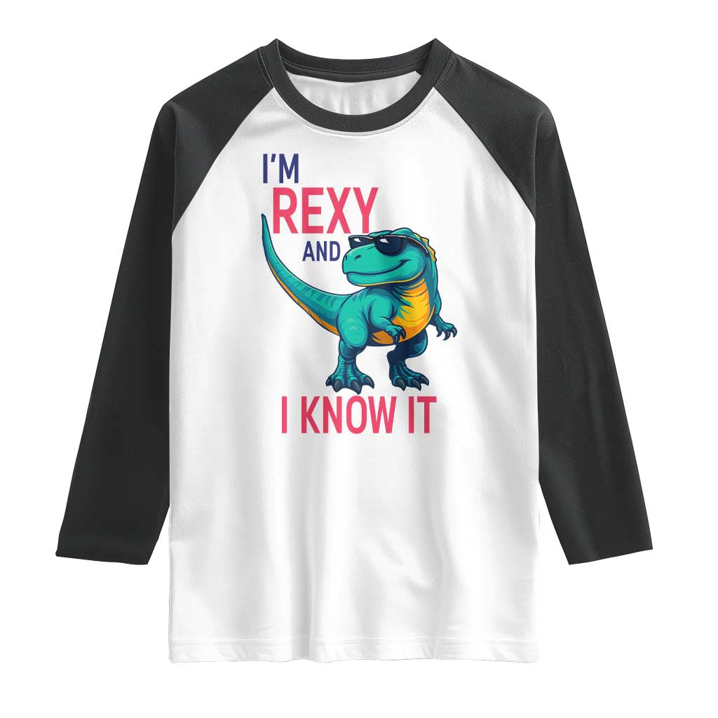 Funny Dinosaur Raglan Shirt I Am Rexy And I Know It TS12 White Black Print Your Wear