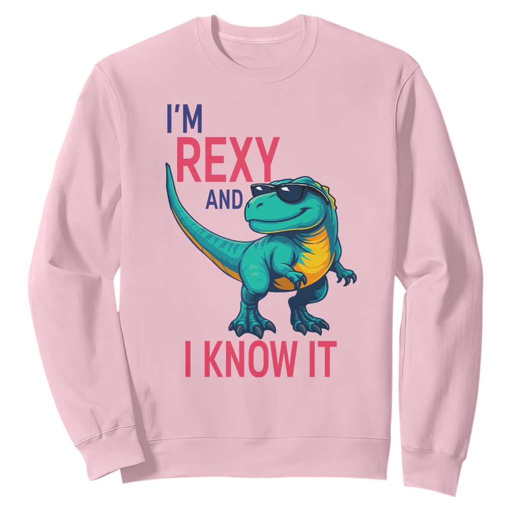 Funny Dinosaur Sweatshirt I Am Rexy And I Know It TS12 Light Pink Print Your Wear