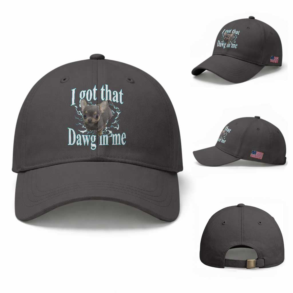 I Got That Dawg In Me Dog Meme Baseball Cap Ironic Chihuahua Face TS12 Baseball Cap Universal Fit Dark Gray Print Your Wear