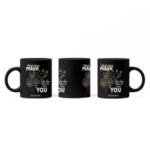 Happy Dot Day Coffee Mug Make Your Mark And See Where It Takes You TS12 Print Your Wear
