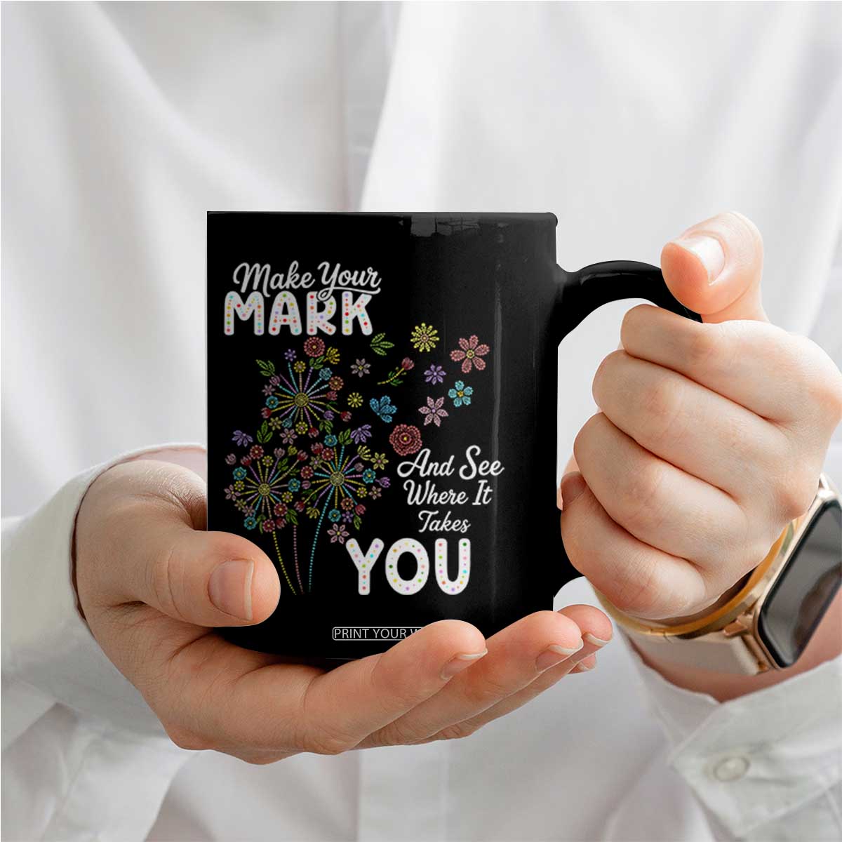 Happy Dot Day Coffee Mug Make Your Mark And See Where It Takes You TS12 Print Your Wear