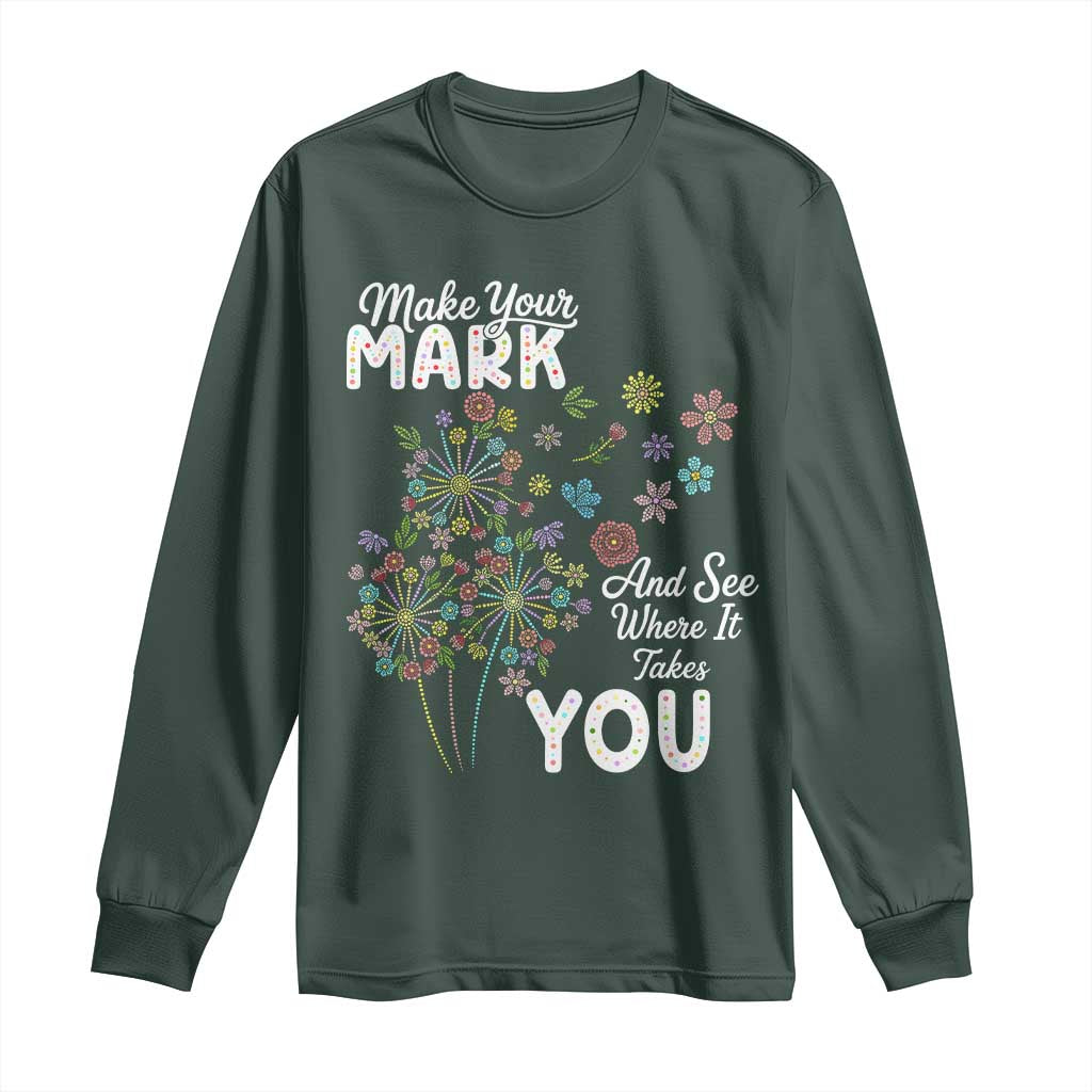 Happy Dot Day Long Sleeve Shirt Make Your Mark And See Where It Takes You TS12 Dark Forest Green Print Your Wear