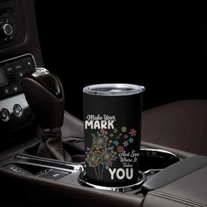 Happy Dot Day Tumbler Cup Make Your Mark And See Where It Takes You TS12 Print Your Wear
