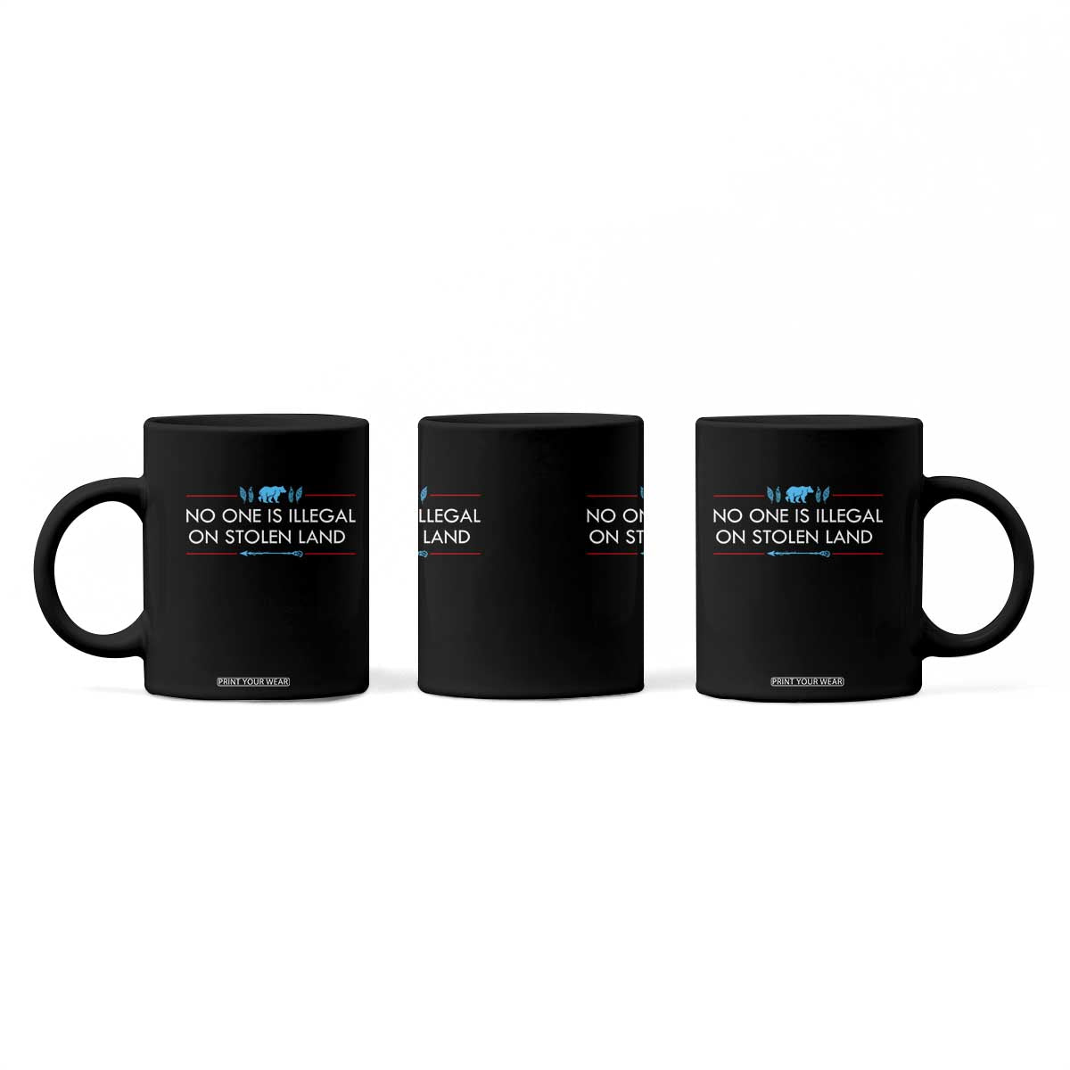 No One Is Illegal On Stolen Land Coffee Mug Indigenous Peoples Pride TS12 Print Your Wear