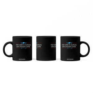 No One Is Illegal On Stolen Land Coffee Mug Indigenous Peoples Pride TS12 Print Your Wear