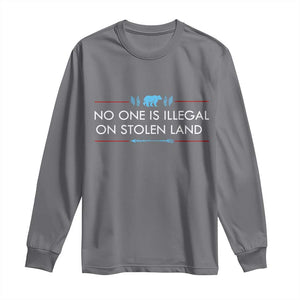 No One Is Illegal On Stolen Land Long Sleeve Shirt Indigenous Peoples Pride TS12 Charcoal Print Your Wear