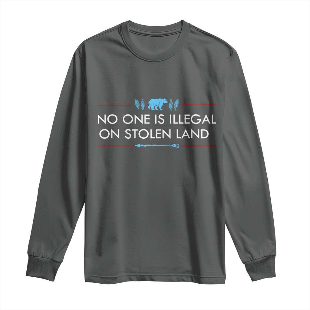 No One Is Illegal On Stolen Land Long Sleeve Shirt Indigenous Peoples Pride TS12 Dark Heather Print Your Wear
