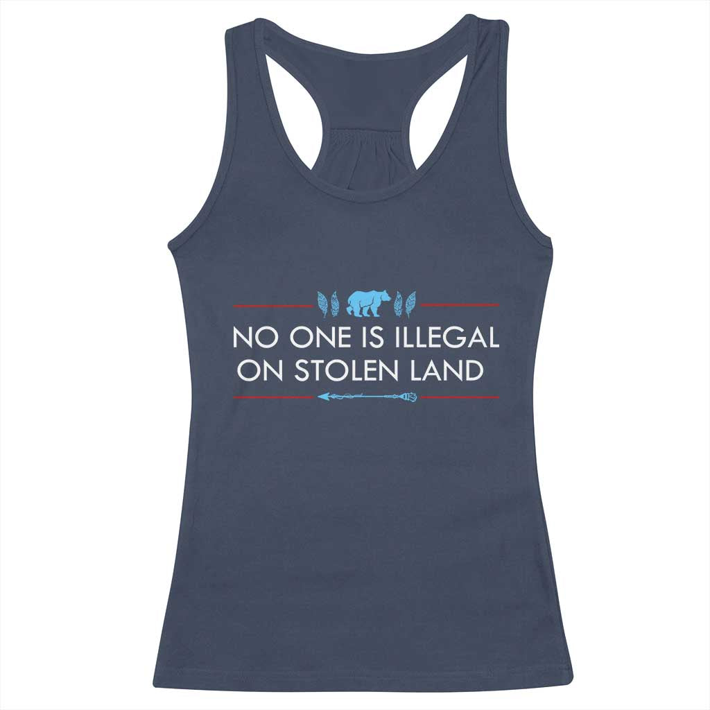 No One Is Illegal On Stolen Land Racerback Tank Top Indigenous Peoples Pride TS12 Navy Print Your Wear