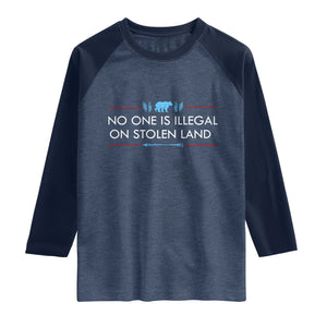 No One Is Illegal On Stolen Land Raglan Shirt Indigenous Peoples Pride TS12 Heather Denim Navy Print Your Wear
