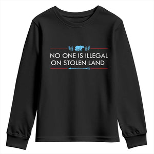 No One Is Illegal On Stolen Land Youth Sweatshirt Indigenous Peoples Pride TS12 Black Print Your Wear