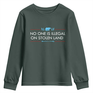 No One Is Illegal On Stolen Land Youth Sweatshirt Indigenous Peoples Pride TS12 Dark Forest Green Print Your Wear