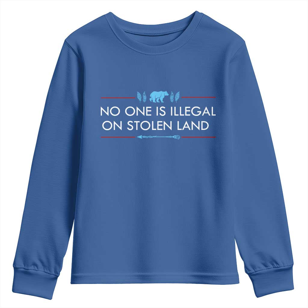 No One Is Illegal On Stolen Land Youth Sweatshirt Indigenous Peoples Pride TS12 Royal Blue Print Your Wear