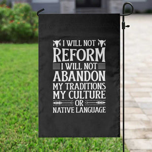 Native American Pride Garden Flag I Will Not Conform I Will Not Abandon My Traditions TS12 Print Your Wear